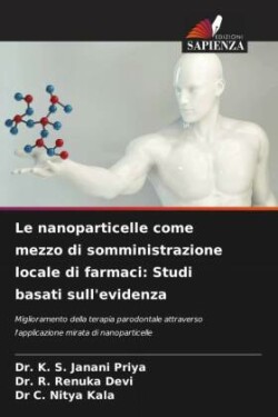 nanoparticelle come mezzo di somministrazione locale di farmaci