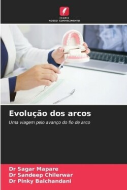 Evolução dos arcos