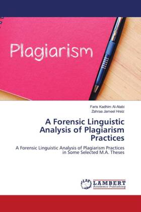 Forensic Linguistic Analysis of Plagiarism Practices