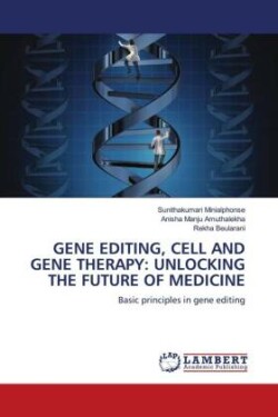 Gene Editing, Cell and Gene Therapy