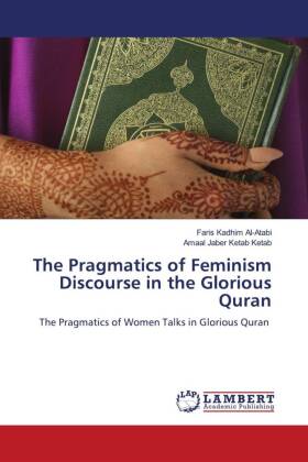 Pragmatics of Feminism Discourse in the Glorious Quran