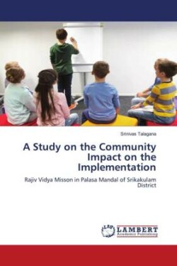 A Study on the Community Impact on the Implementation