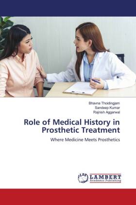 Role of Medical History in Prosthetic Treatment