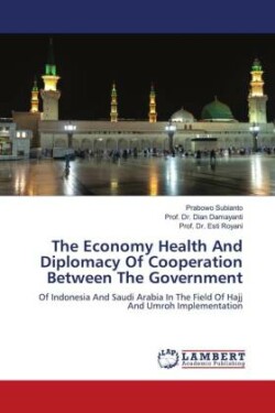 Economy Health And Diplomacy Of Cooperation Between The Government