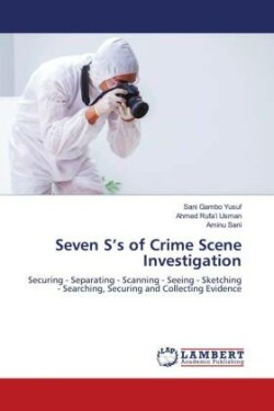 Seven S's of Crime Scene Investigation