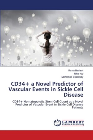 CD34+ a Novel Predictor of Vascular Events in Sickle Cell Disease