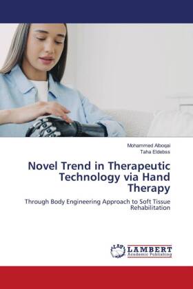 Novel Trend in Therapeutic Technology via Hand Therapy