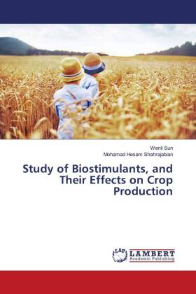 Study of Biostimulants, and Their Effects on Crop Production