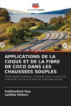 Applications de la Coque Et de la Fibre de Coco Dans Les Chaussées Souples