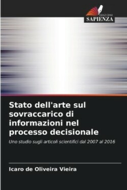 Stato dell'arte sul sovraccarico di informazioni nel processo decisionale