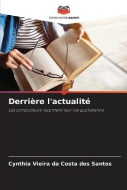 Derrière l'actualité