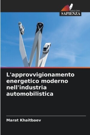 L'approvvigionamento energetico moderno nell'industria automobilistica