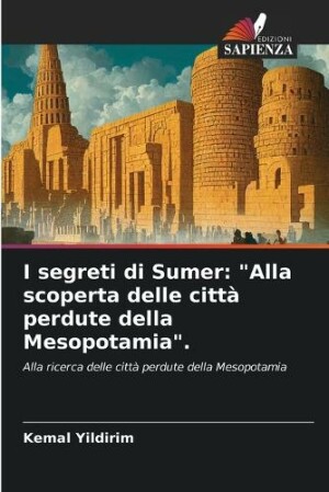 I segreti di Sumer