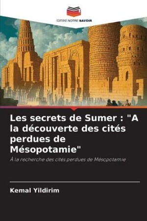 Les secrets de Sumer