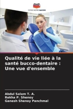 Qualité de vie liée à la santé bucco-dentaire