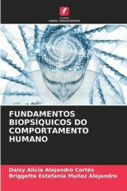 Fundamentos Biopsíquicos Do Comportamento Humano