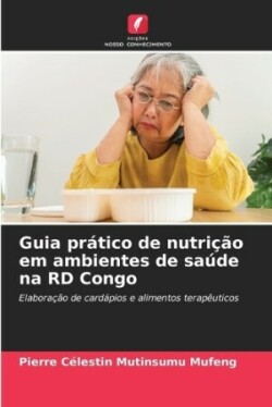 Guia prático de nutrição em ambientes de saúde na RD Congo