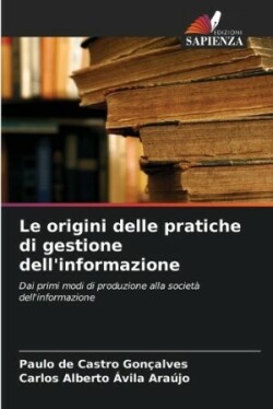 origini delle pratiche di gestione dell'informazione