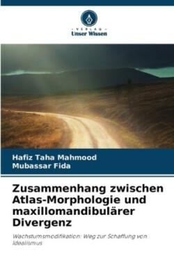 Zusammenhang zwischen Atlas-Morphologie und maxillomandibulärer Divergenz