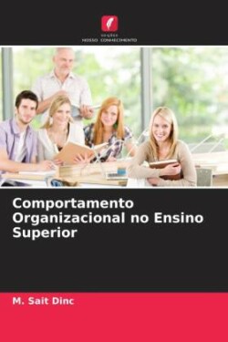 Comportamento Organizacional no Ensino Superior