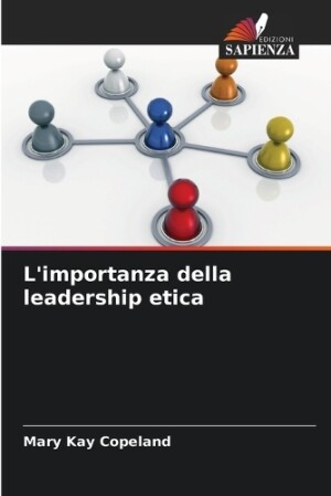 L'importanza della leadership etica