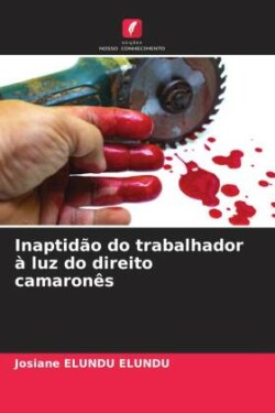 Inaptidão do trabalhador à luz do direito camaronês