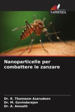 Nanoparticelle per combattere le zanzare