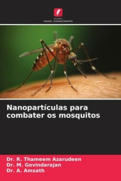 Nanopartículas para combater os mosquitos