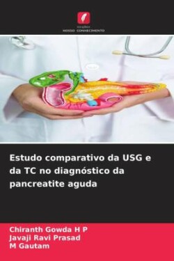 Estudo comparativo da USG e da TC no diagnóstico da pancreatite aguda