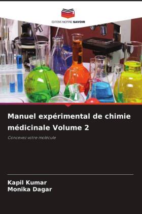 Manuel expérimental de chimie médicinale Volume 2