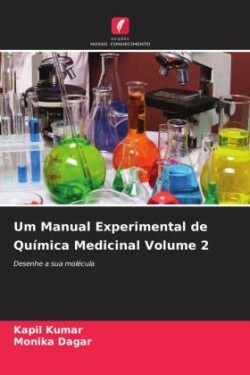 Um Manual Experimental de Química Medicinal Volume 2