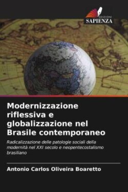 Modernizzazione riflessiva e globalizzazione nel Brasile contemporaneo