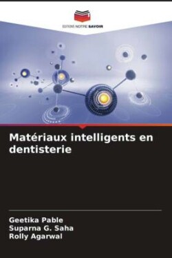 Matériaux intelligents en dentisterie