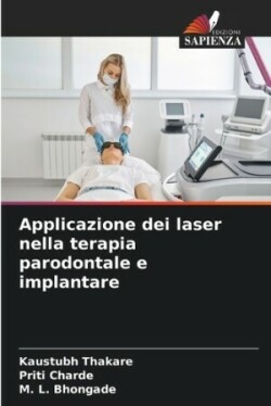 Applicazione dei laser nella terapia parodontale e implantare