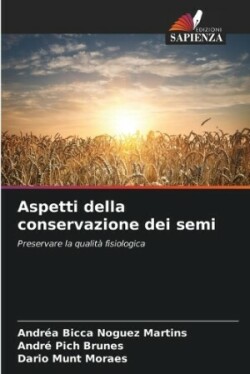 Aspetti della conservazione dei semi