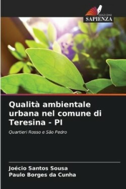 Qualità ambientale urbana nel comune di Teresina - PI