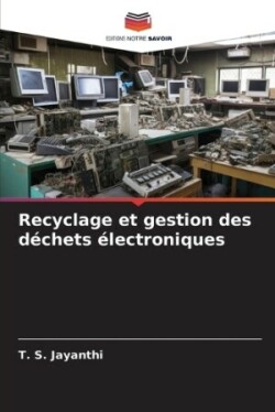 Recyclage et gestion des déchets électroniques