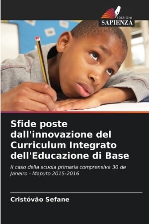 Sfide poste dall'innovazione del Curriculum Integrato dell'Educazione di Base