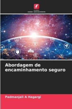 Abordagem de encaminhamento seguro