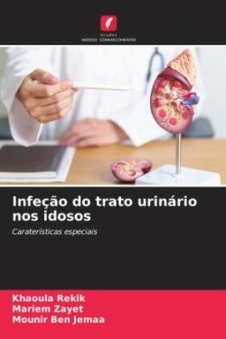 Infeção do trato urinário nos idosos