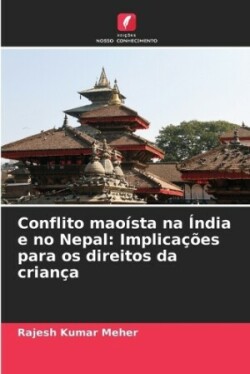 Conflito maoísta na Índia e no Nepal