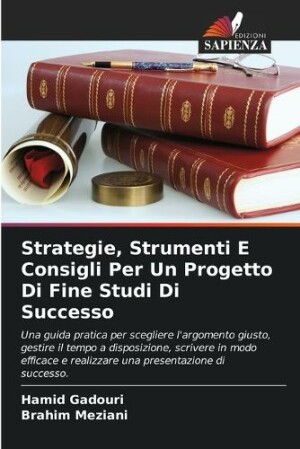 Strategie, Strumenti E Consigli Per Un Progetto Di Fine Studi Di Successo