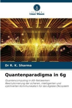 Quantenparadigma in 6g