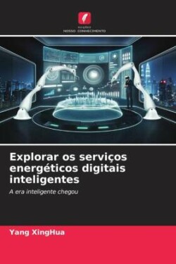 Explorar os serviços energéticos digitais inteligentes