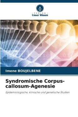 Syndromische Corpus-callosum-Agenesie