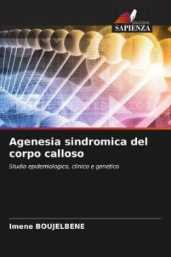 Agenesia sindromica del corpo calloso