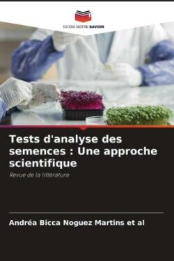 Tests d'analyse des semences