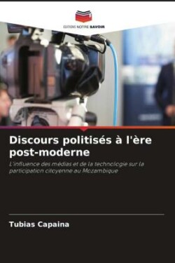 Discours politisés à l'ère post-moderne