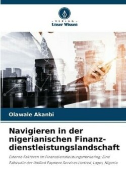 Navigieren in der nigerianischen Finanz-dienstleistungslandschaft