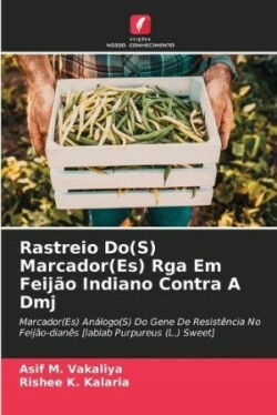 Rastreio Do(S) Marcador(Es) Rga Em Feijão Indiano Contra A Dmj